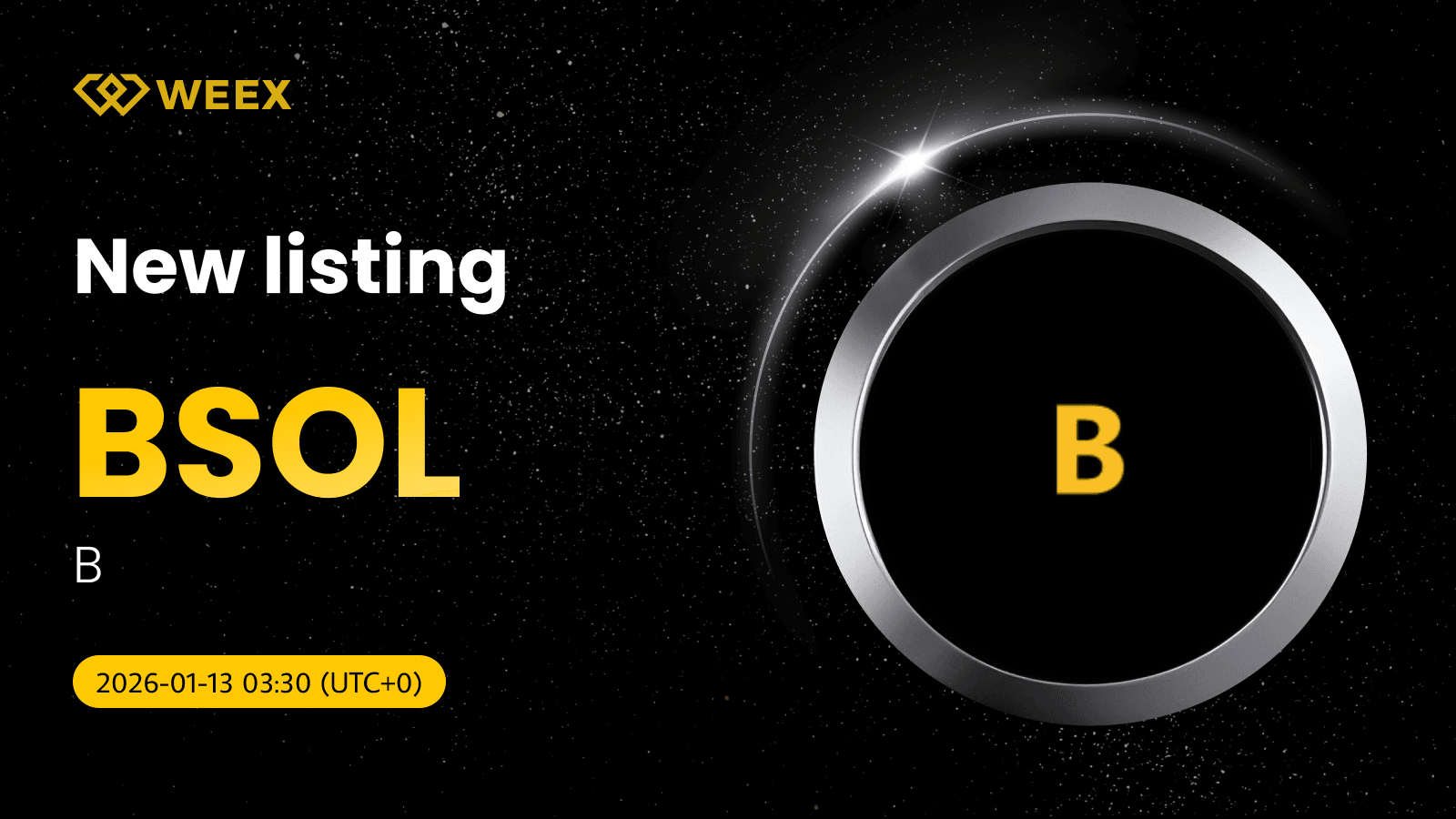 BSOL USDT 現貨交易：B (BSOL) 代幣已在 WEEX 上線