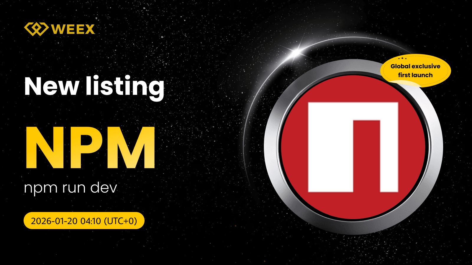 NPM USDT 交易對:npm run dev (NPM) 代幣已在 WEEX 上線
