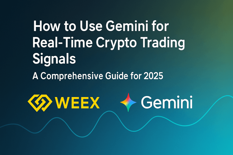 Cách sử dụng Gemini để nhận tín hiệu giao dịch tiền điện tử theo thời gian thực: Hướng dẫn toàn diện cho năm 2025