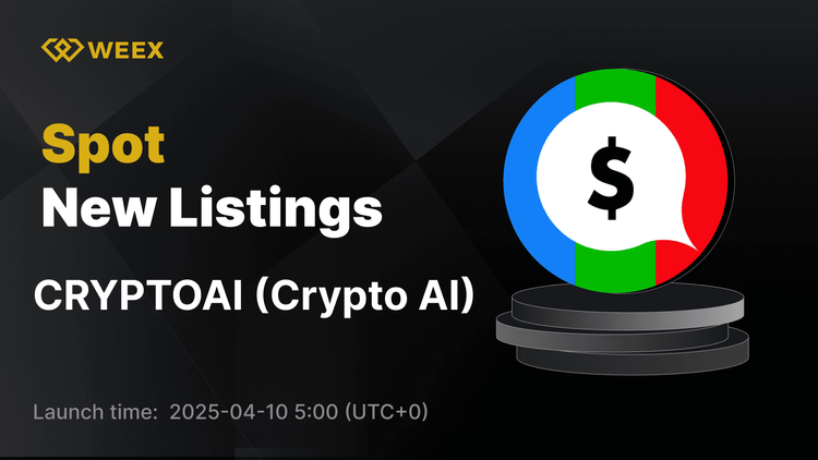 Crypto AI（CRYPTOAI）正式登陸WEEX，CRYPTOAI USDT交易對現已上線