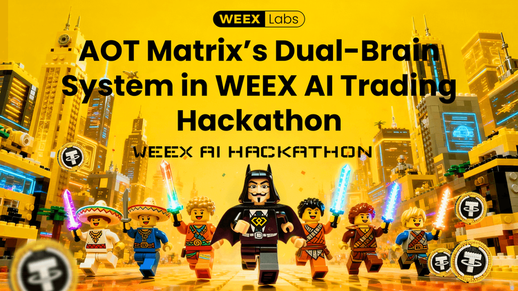 De la teoría a los mercados en vivo: El sistema de doble cerebro de AOT Matrix en WEEX AI Trading Hackathon