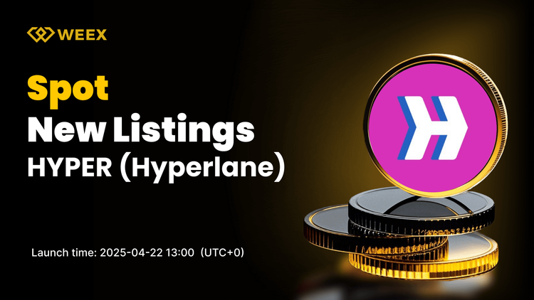 Hyperlane (HYPER) 上線 WEEX 現貨平台 — 立即開啟 HYPER USDT 交易