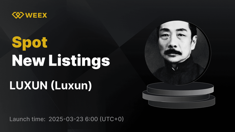 Luxun (LUXUN) 登陸 WEEX – 立即交易 LUXUN USDT！
