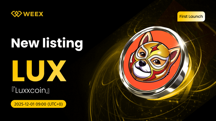 LUX USDT Trading Mở trên WEEX: Luxxcoin (LUX) Coin Danh sách