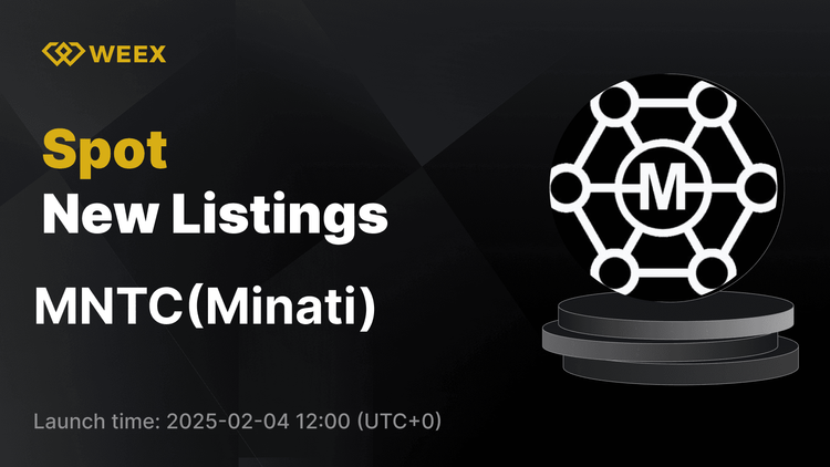 Minati Coin (MNTC) sẽ được niêm yết và giao dịch cặp USDT của MNTC mở trên WEEX