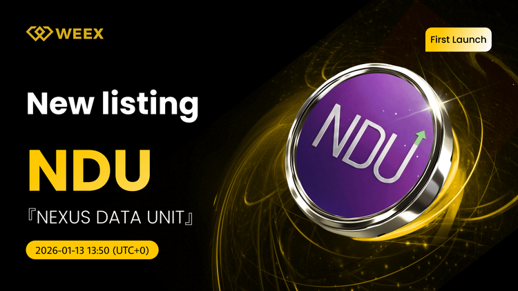 NDU USDT實盤： Nexus 數據單元 (NDU) 硬幣在 WEEX 現貨上列表