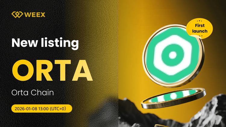 ORTA USDT現貨交易： Orta Chain (ORTA) Coin Lists on WEEX