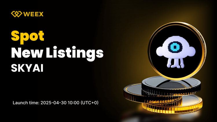 SKYAI 首次登陸 WEEX Spot - 即將開始交易 SKYAI USDT 貨幣對