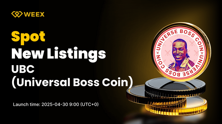Universal Boss Coin（UBC）登陸WEEX現貨市場，UBC USDT交易對上線