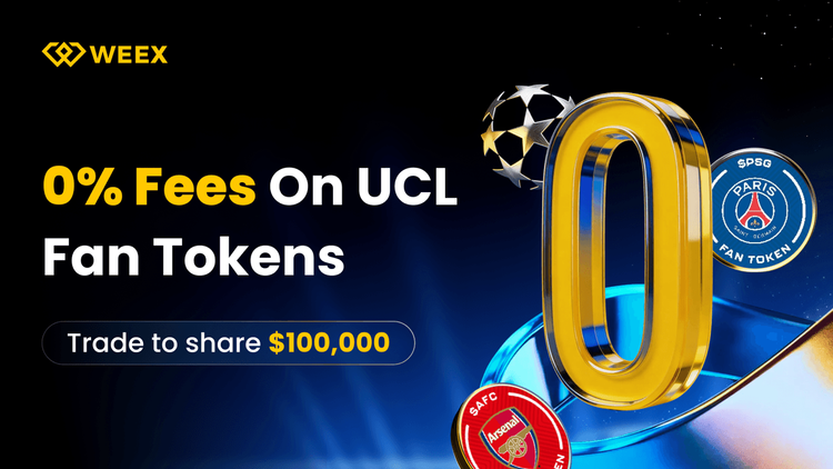 WEEX UCL 粉絲代幣活動 2026:0% 手續費，$100,000 獎勵及如何參與